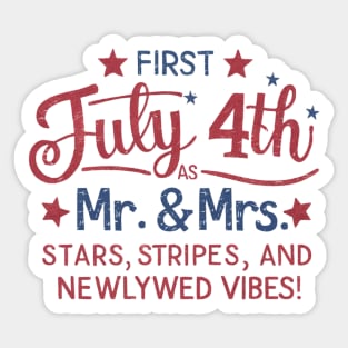 First July 4th Mr. & Mrs. Stars Stripes and Newlywed Vibes Sticker